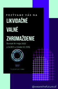 Likvidačné valné zhromaždenie študentskej firmy Likvidačné valné zhromaždenie študentskej firmy