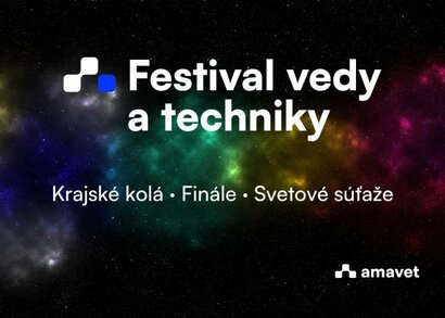 26. ročník Festivalu vedy a techniky AMAVET 2023