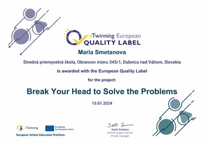 European Quality Label: projekt "Break Your Head to Solve the Problems"