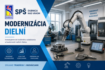 Modernizácia dielní SPŠ Dubnica nad Váhom