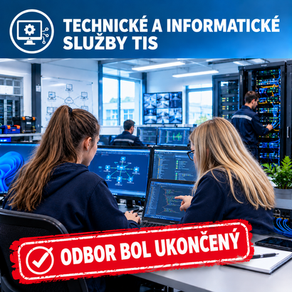 Technické a informatické služby - odbor bol ukončený