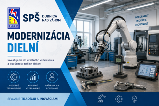 Modernizácia dielní SPŠ Dubnica nad Váhom